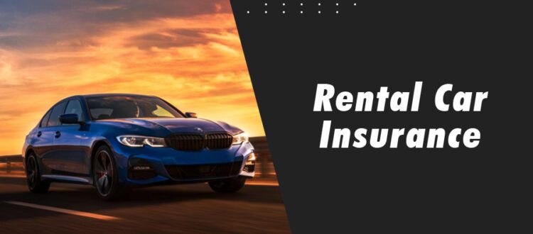 Rental Car insurance