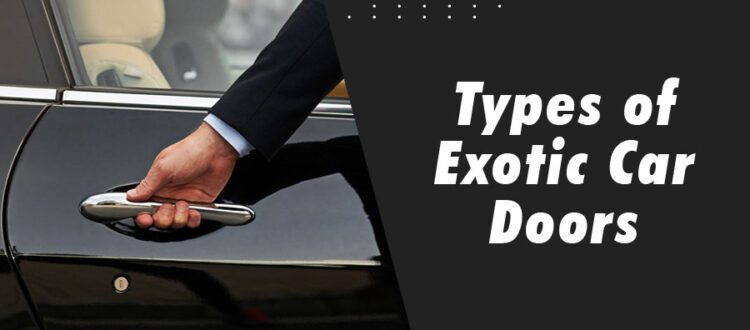 Types of Exotic Car Doors