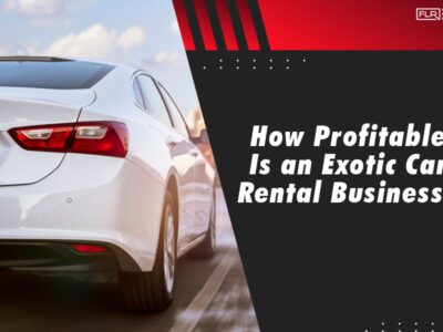 How Profitable Is an Exotic Car Rental Business?