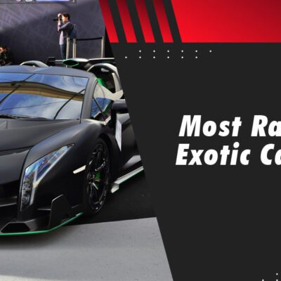 Most Rare Exotic Cars