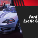 Ford Exotic Cars