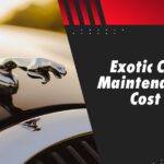 Exotic Car Maintenance Cost